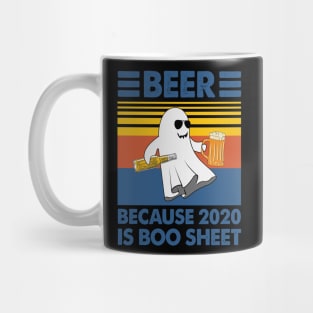 Beer Because 2020 Is Boo Sheet Mug